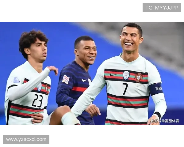 2019年葡萄牙与法国足球对决回顾精彩瞬间与战术分析